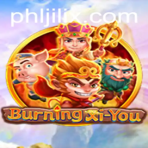 Exploring the Enchanting World of BurningXiYou: An Epic Gaming Experience
