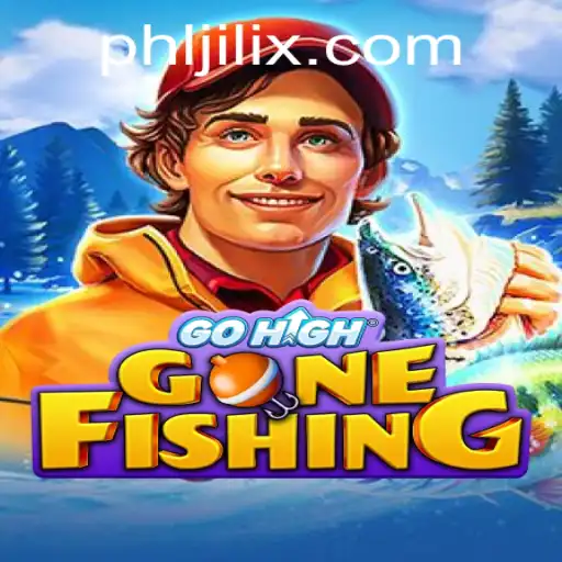 GoHighGoneFishing: An Exciting New Adventure with JILIX